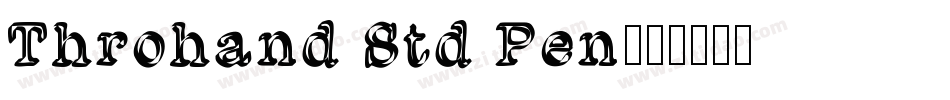 Throhand Std Pen字体转换